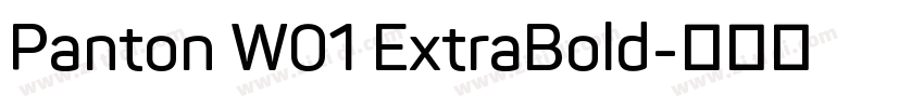 Panton W01 ExtraBold字体转换